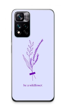 Be a wildflower