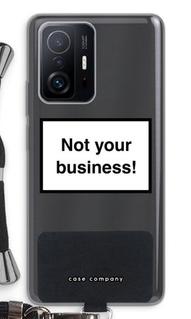 Not your business