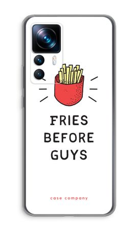 Fries before guys