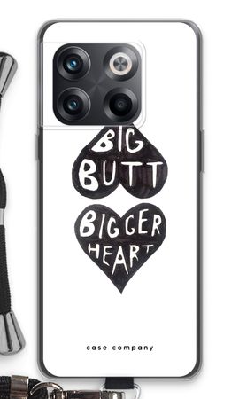 Big butt bigger heart