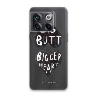 Big butt bigger heart