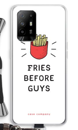 Fries before guys