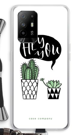 Hey you cactus