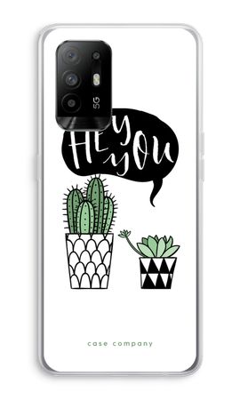 Hey you cactus