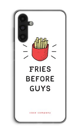 Fries before guys