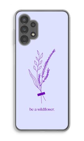 Be a wildflower