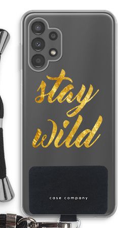 Stay wild