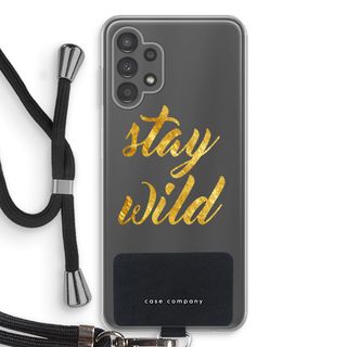 Stay wild
