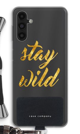 Stay wild