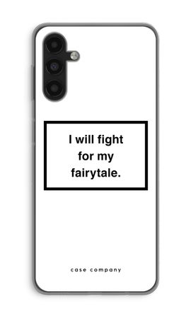 Fight for my fairytale