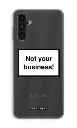 Not your business
