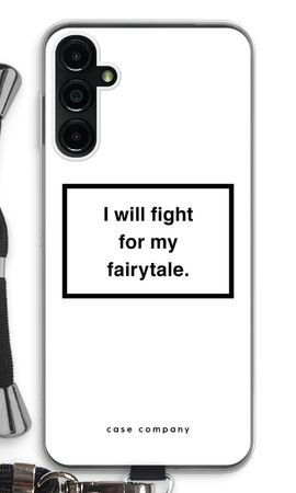 Fight for my fairytale