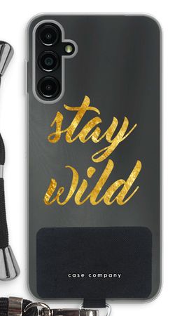 Stay wild
