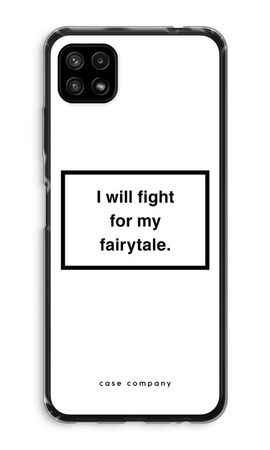 Fight for my fairytale