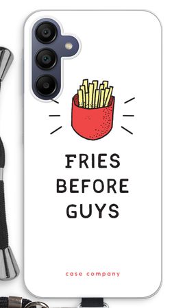 Fries before guys