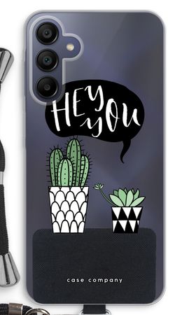 Hey you cactus