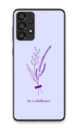 Be a wildflower