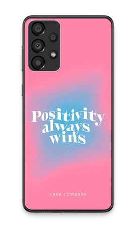 Positivity always wins