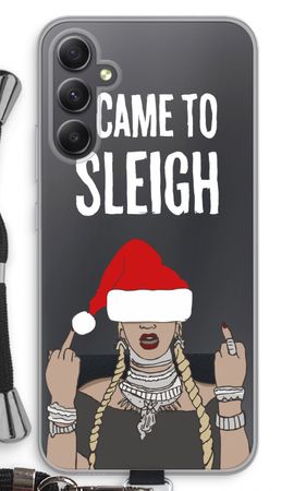 Came To Sleigh