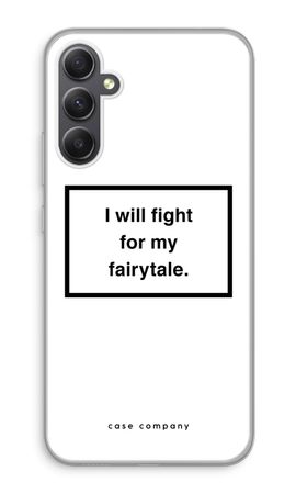 Fight for my fairytale