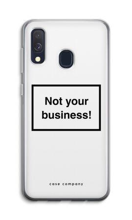 Not your business