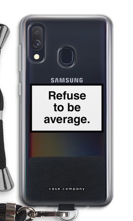 Refuse to be average