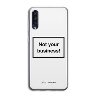 Not your business