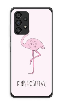 Pink positive