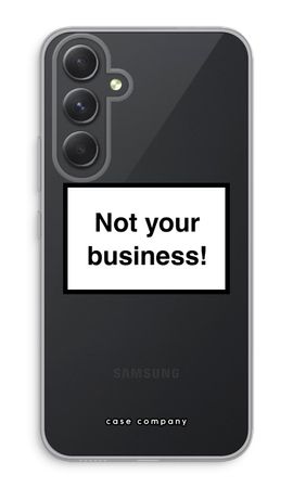 Not your business