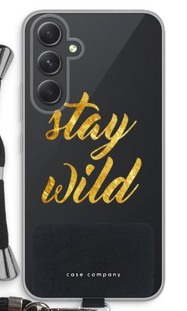 Stay wild