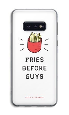 Fries before guys