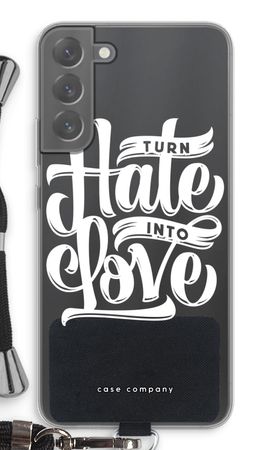 Turn hate into love