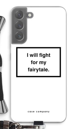 Fight for my fairytale