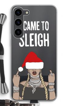 Came To Sleigh