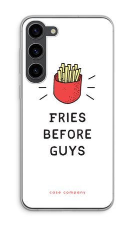 Fries before guys