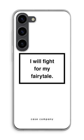 Fight for my fairytale