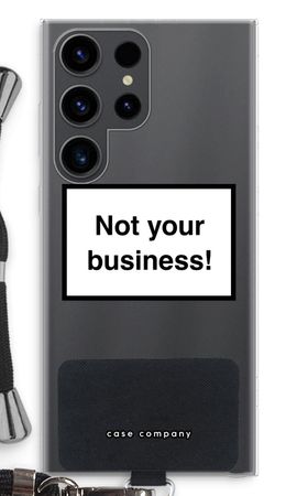 Not your business