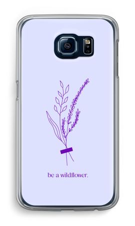 Be a wildflower