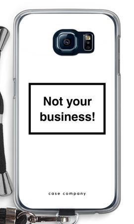 Not your business