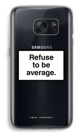 Refuse to be average