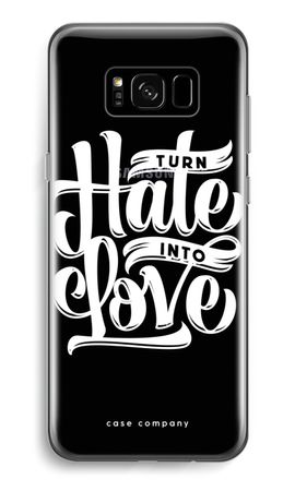 Turn hate into love