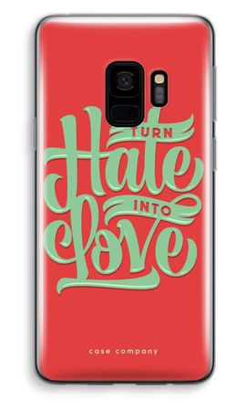 Turn hate into love