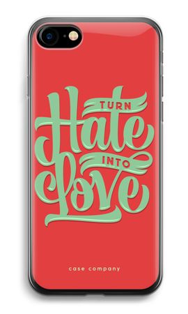 Turn hate into love