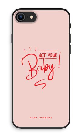 Not Your Baby