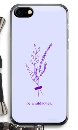 Be a wildflower