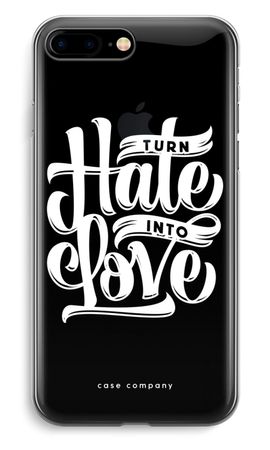 Turn hate into love