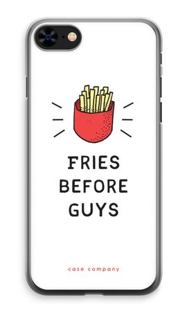 Fries before guys