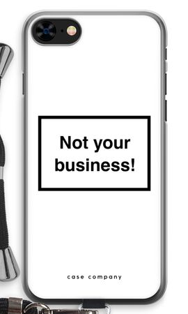 Not your business