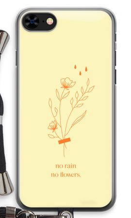 No rain no flowers