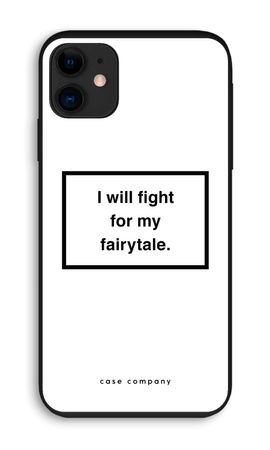 Fight for my fairytale